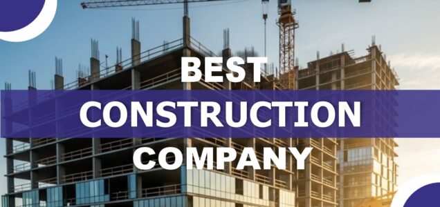 Best Construction Company in Bangalore