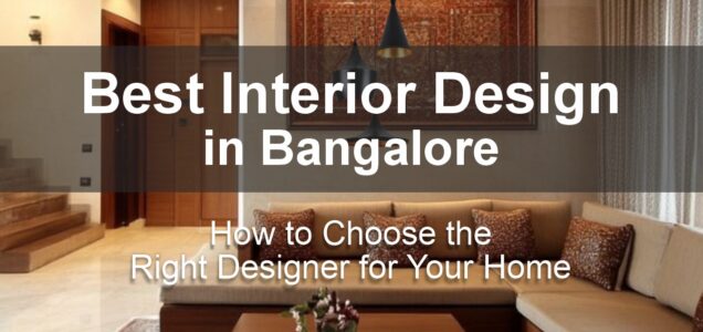 Best Interior Design in Bangalore