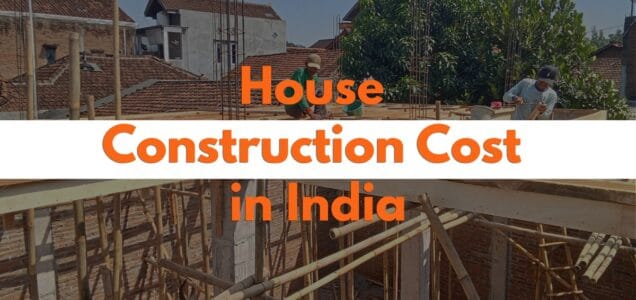 House Construction Cost in India