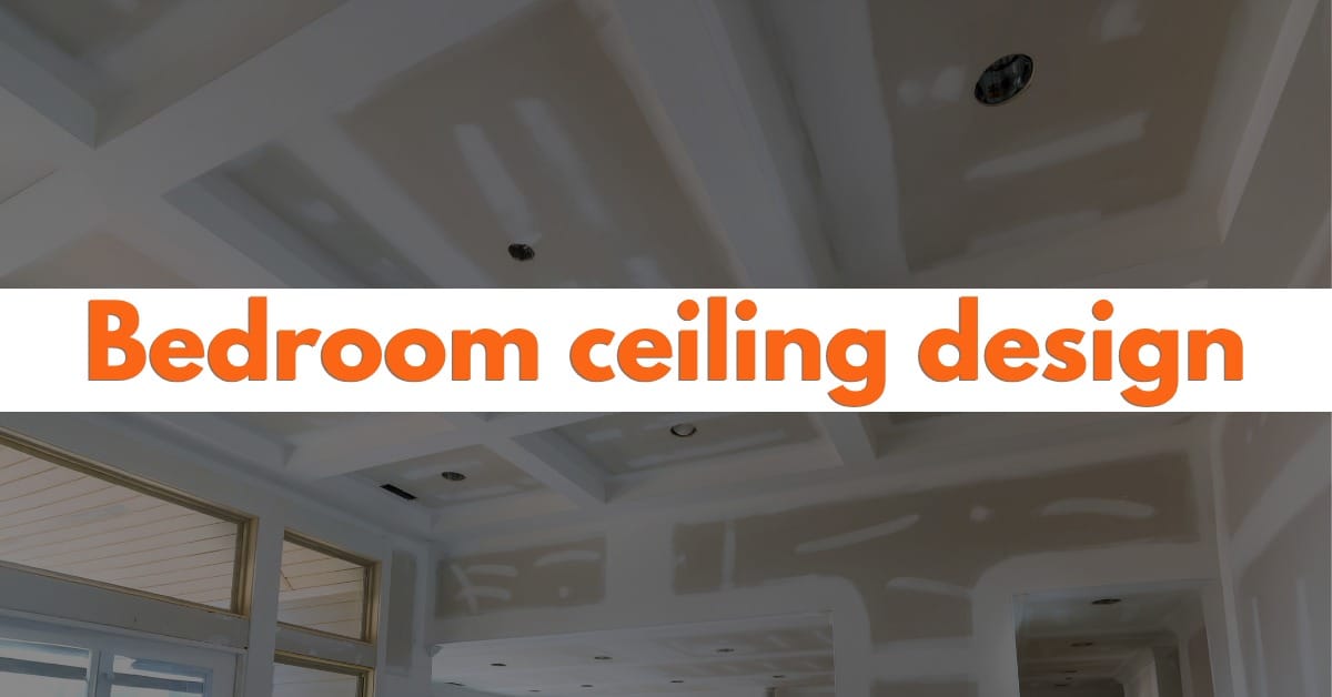 Bedroom Ceiling Design